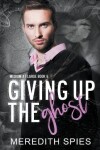 Book cover for Giving Up The Ghost