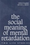 Book cover for The Social Meaning of Retardation