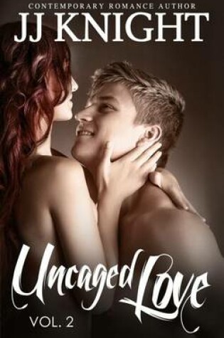 Cover of Uncaged Love #2