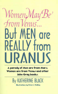 Book cover for Women May be from Venus...But Men are Really from Uranus