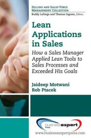 Cover of Lean Applications in Sales: How a Sales Manager Applied Lean Tools to Sales Processes and Exceeded His Goals