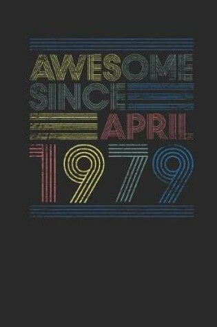 Cover of Awesome Since April 1979