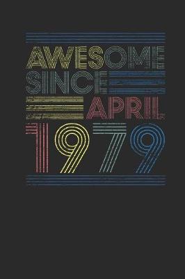 Book cover for Awesome Since April 1979