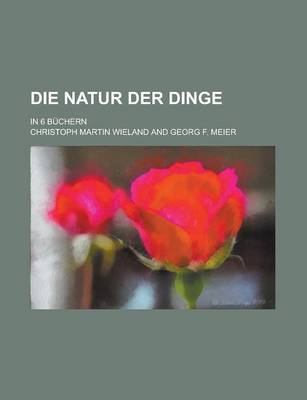 Book cover for Die Natur Der Dinge; In 6 Buchern