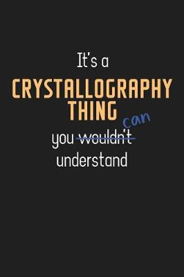 Book cover for It's a Crystallography Thing You Can Understand