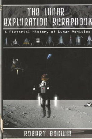 Cover of The Lunar Exploration Scrapbook