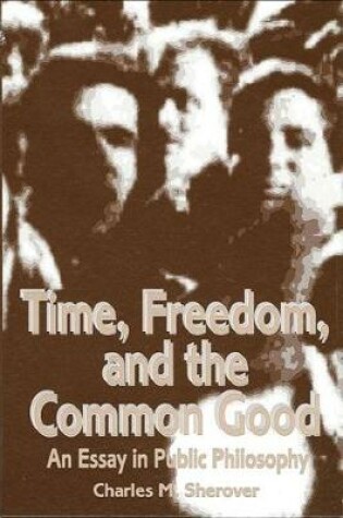 Cover of Time, Freedom, and The Common Good