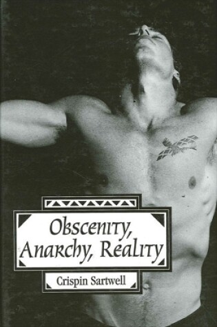 Cover of Obscenity, Anarchy, Reality