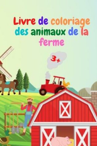 Cover of Livre de coloriage des animaux de la ferme