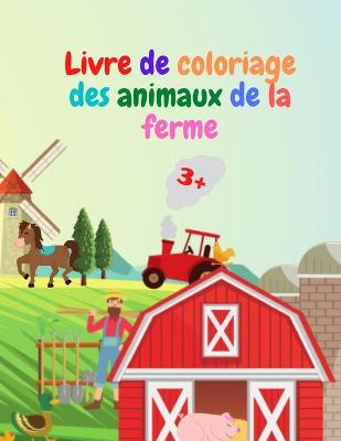 Book cover for Livre de coloriage des animaux de la ferme