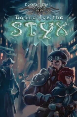 Cover of Bound for the Styx