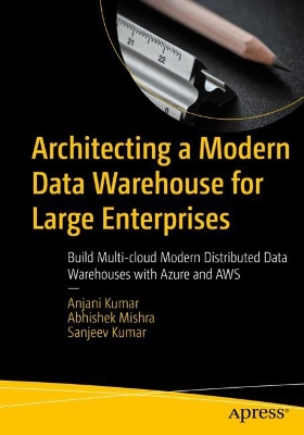 Book cover for Architecting a Modern Data Warehouse for Large Enterprises