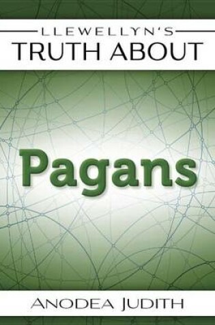 Cover of Llewellyn's Truth about Pagans