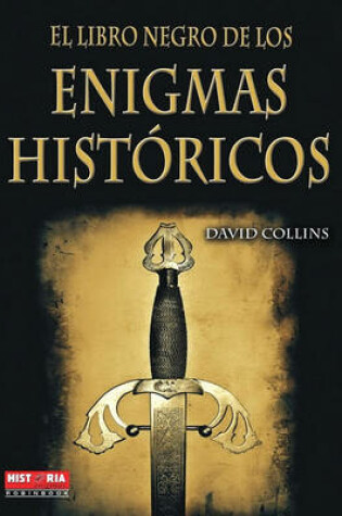 Cover of El Libro Negro de los Enigmas Historicos
