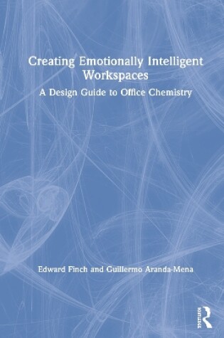 Cover of Creating Emotionally Intelligent Workspaces