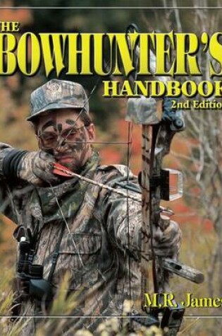 Cover of The Bowhunter's Handbook
