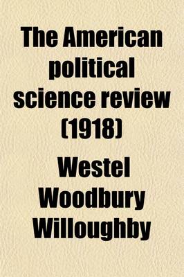Book cover for The American Political Science Review (Volume 12)