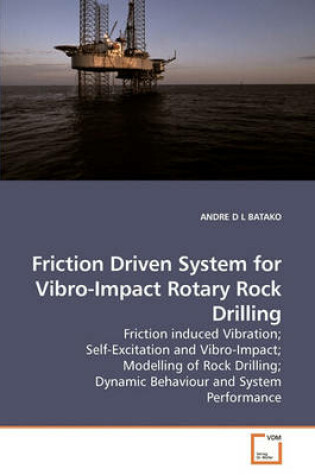 Cover of Friction Driven System for Vibro-Impact Rotary Rock Drilling