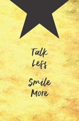 Book cover for Talk Less. Smile More.