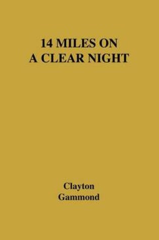 Cover of 14 Miles on a Clear Night