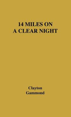 Book cover for 14 Miles on a Clear Night