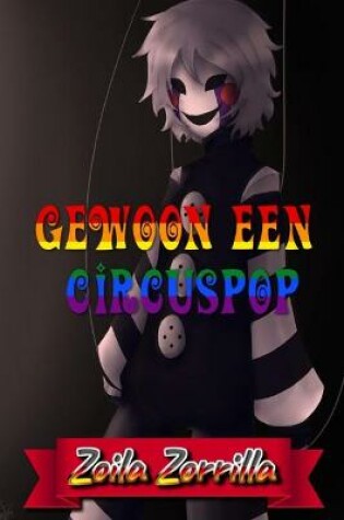 Cover of Gewoon een circuspop