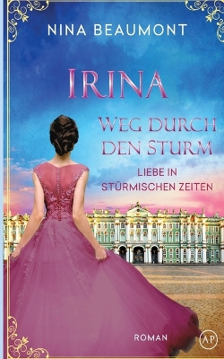 Book cover for Irina, Weg durch den Sturm