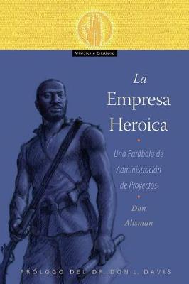 Book cover for La Empresa Heroica