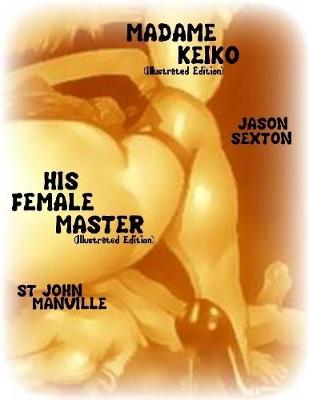 Book cover for Madame Keiko- His Female Master