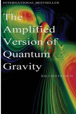 Book cover for The Amplified Version of Quantum Gravity