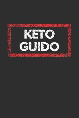 Book cover for Keto Guido Notebook