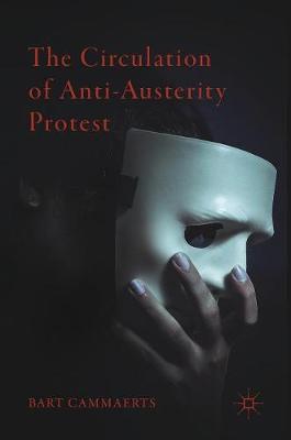 Book cover for The Circulation of Anti-Austerity Protest