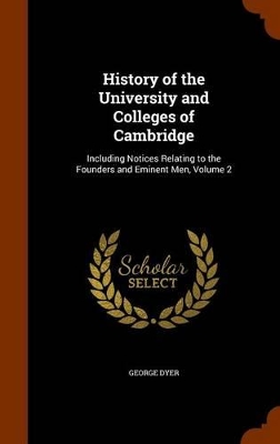 Book cover for History of the University and Colleges of Cambridge