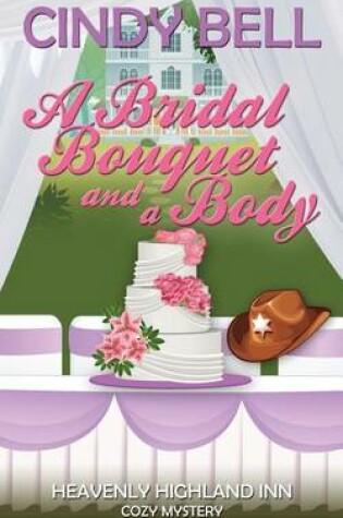 Cover of A Bridal Bouquet and a Body