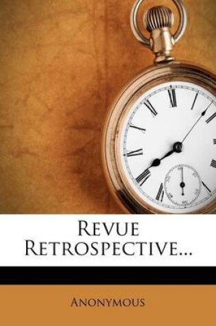 Cover of Revue Retrospective...