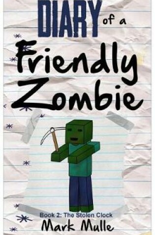 Cover of Diary of a Friendly Zombie (Book 2)