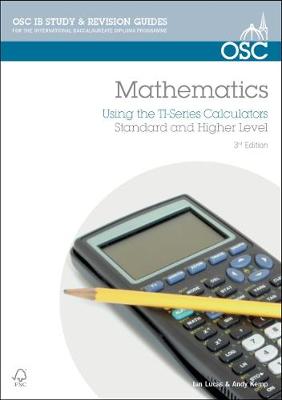 Book cover for IB Mathematics: Using the TI Series Calculators