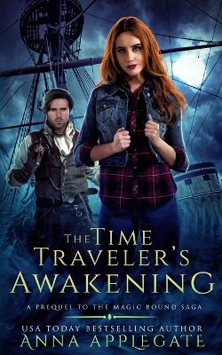 Book cover for The Time Traveler's Awakening (Prequel to the Magic Bound Saga)
