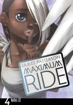 Book cover for Maximum Ride: The Manga, Vol. 4