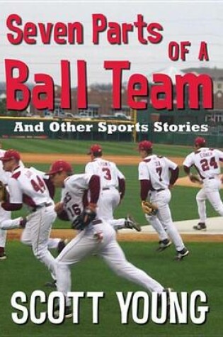 Cover of Seven Parts of a Ball Team and Other Sports Stories