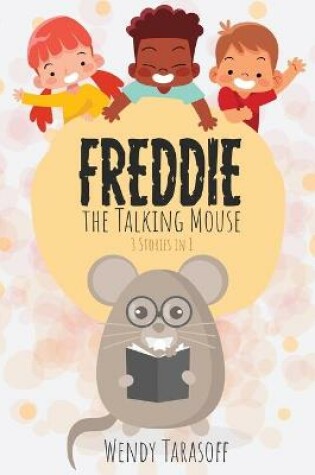 Cover of Freddie, the Talking Mouse