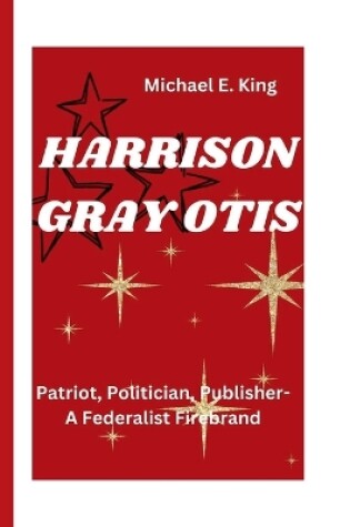 Cover of Harrison Gray Otis