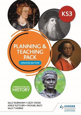 Book cover for Understanding History: Key Stage 3: Planning & Teaching Pack: Updated Edition