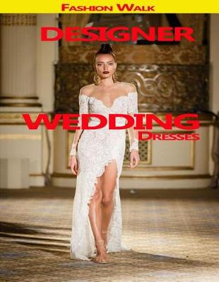 Book cover for Designer Wedding Dresses