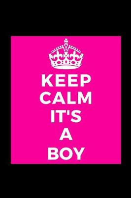 Book cover for Keep Calm It's A Boy