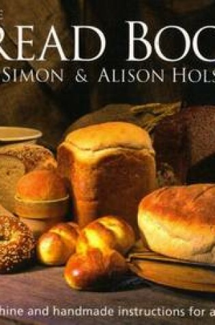 Cover of Alison Holst's Bread Book