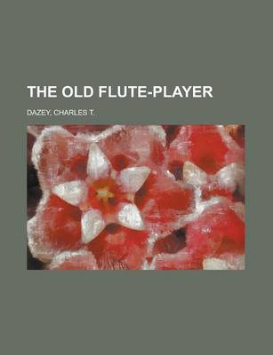 Book cover for The Old Flute-Player