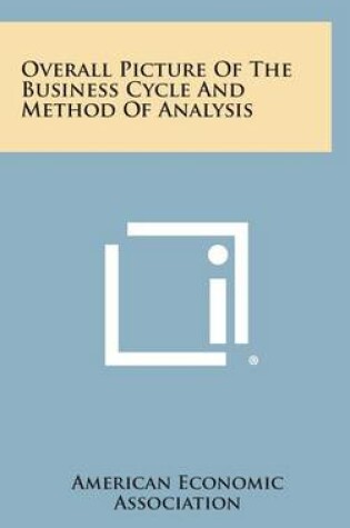 Cover of Overall Picture of the Business Cycle and Method of Analysis