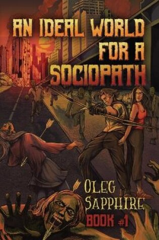 Cover of An Ideal World for a Sociopath (Book 1)