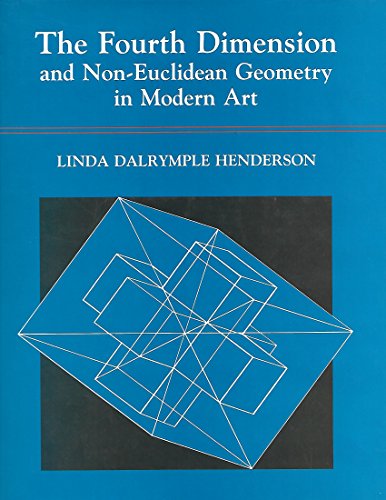 Book cover for The Fourth Dimension And Non-Euclidean Geometry in Modern Art